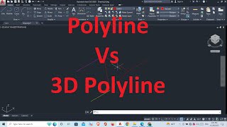 AutoCAD Tips 4 - Polyline vs 3D Polyline