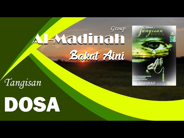 Album Sholawat Al-Madinah Group Bakat Aini/Tangisan Dosa Full HD Musik class=