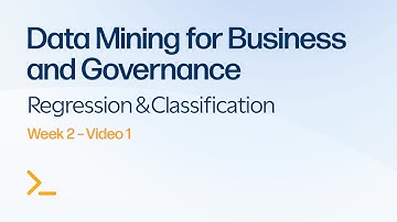 Week 2 - Video 1 - Regression and Classification - Data Mining for Business and Governance