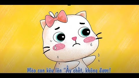 Mèo Con Lười Học | Chun Chin | Nhạc thiếu nhi vui nhộn