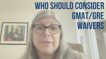 Who Should Consider GMAT/GRE Test Waivers