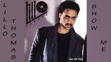 Lillo Thomas - Show me 1984