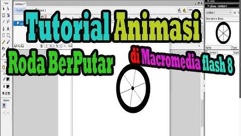 Membuat Animasi Roda Berputar Di Macromedia Flash