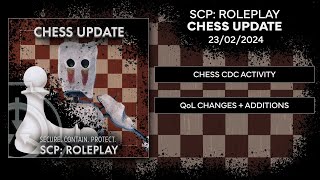 SCP: Roleplay | The Chess Update