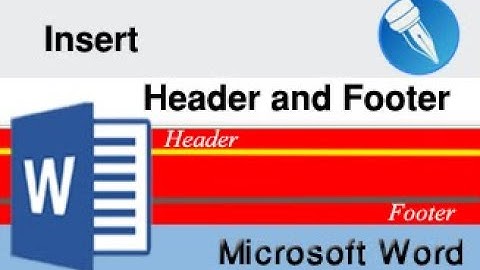 Microsoft Office Word - Insert Header and Footer