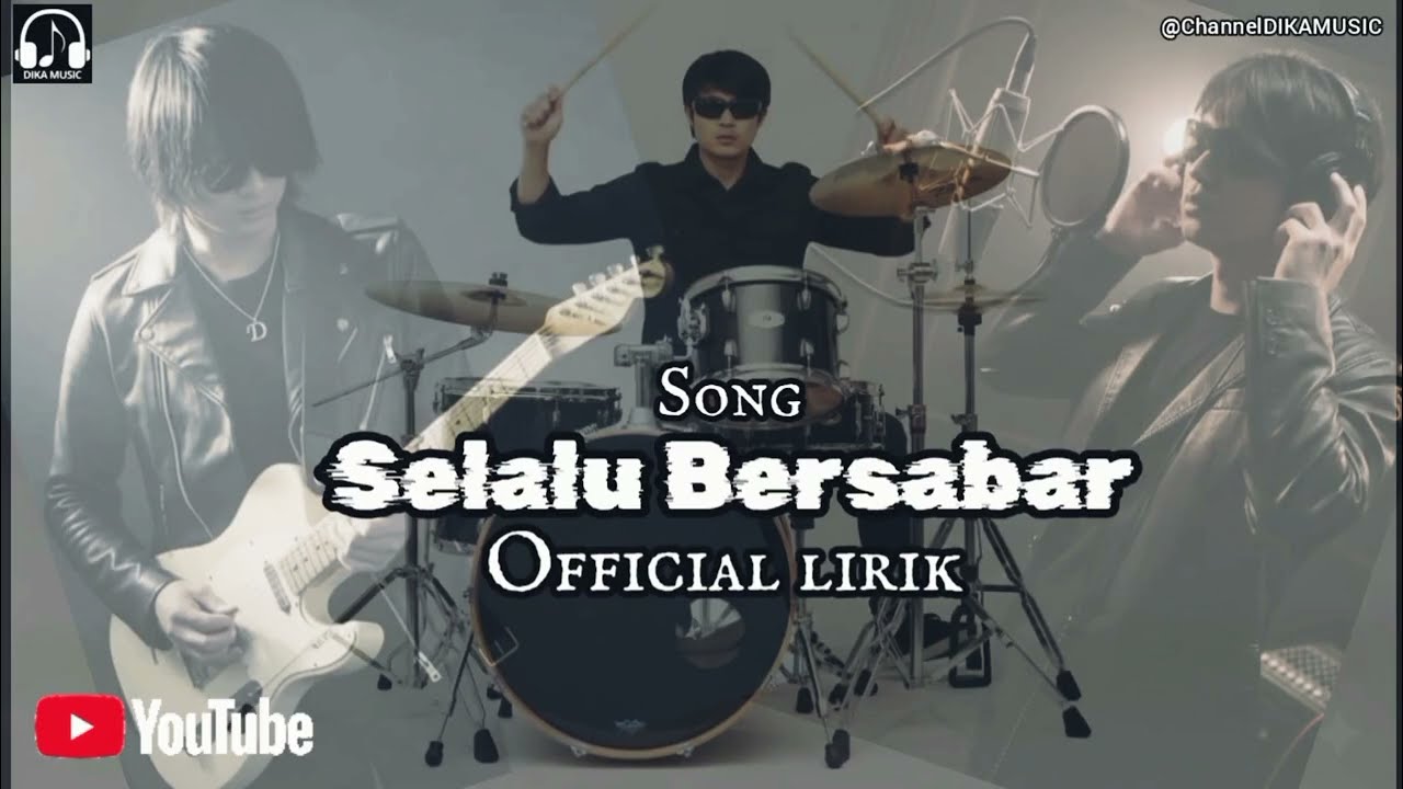 SELALU BERSABAR [DIKA MUSIC] [OFFICIAL LIRIK]