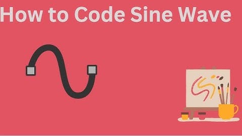 How to Code Sine Wave using canvas
