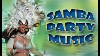 Brazilian Music - Samba Party Music