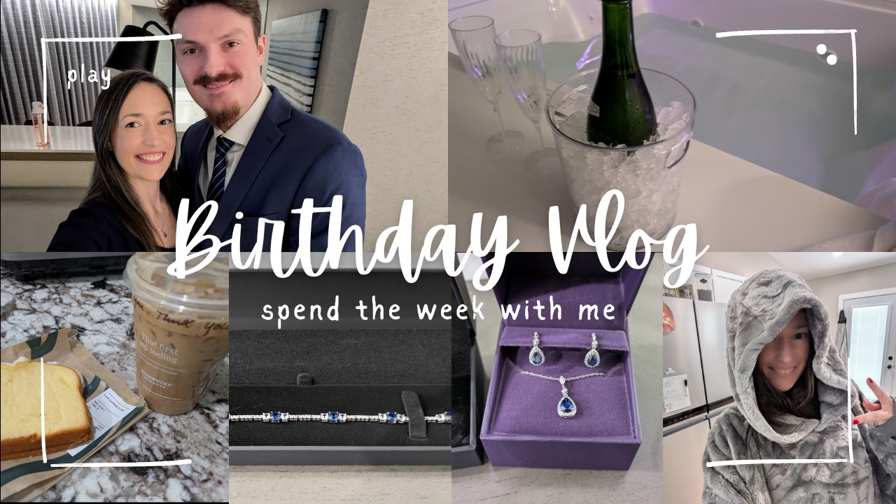 Spend My Birthday Week With Me! The Best Date Night Ever, Cooking Delicious Food, & Opening Gifts