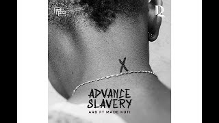 ARB - Advance Slavery (Feat. Made Kuti) [Official Music Video]