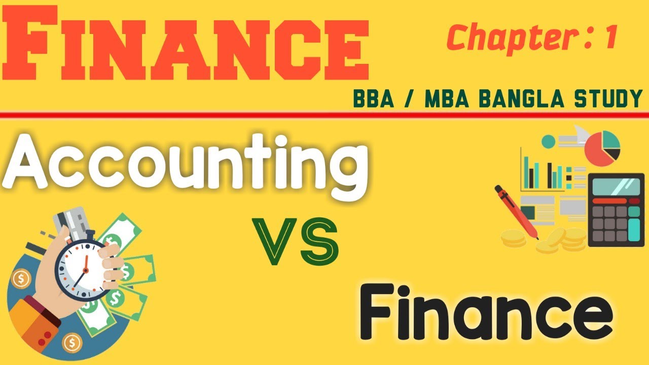 Accounting vs Finance bangla (অ্যাকাউন্টিং এবং ফিনান্সের পার্থক্য