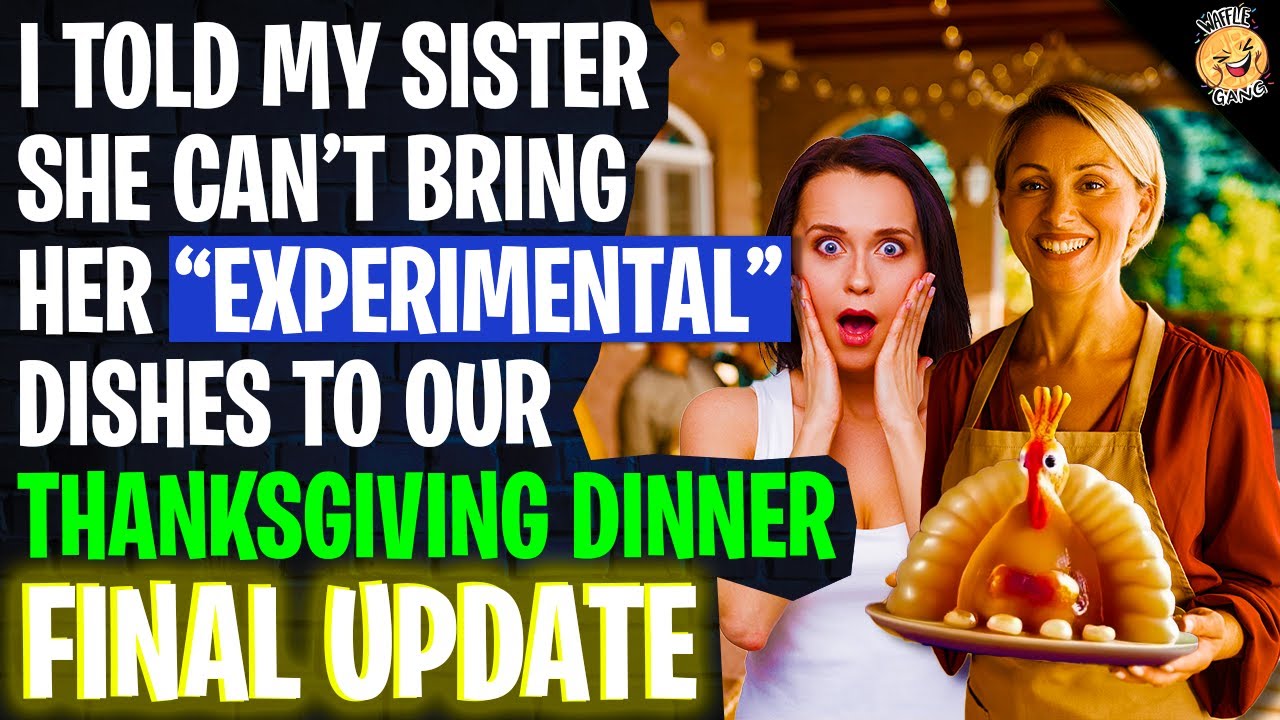 I Told My Sister She Can't Bring Her 