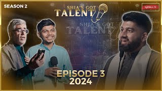 Shia's Got Talent 2024 | Episode 3 | Season 2 | Round 1