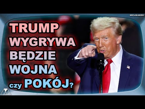 TRUMP WYGRYWA, BĘDZIE