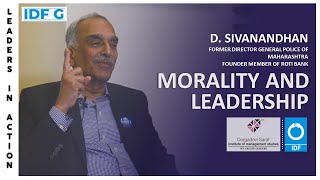 Morality And Leadership | D. Sivanandhan  | Leaders In Action