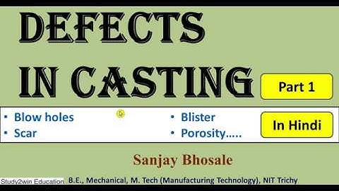 Defects in casting in hindi (Part 1)