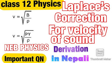 Class 12 Laplace’s Correction for Velocity of Sound in Air || Newton’s law For Speed of Sound in Air