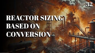 32. Reactor Sizing Based on Conversion | Chemical Engineering | University | The Engineer Owl #chem