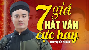 7 Giá Hát Văn hầu đồng hay nhất | NSUT Quốc Phòng hát văn hầu đồng cực hay