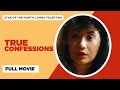 TRUE CONFESSIONS: Dina Bonnevie, Lorna Tolentino & Alma Moreno | Full Movie