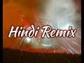 Hindiremixmashupsong2017