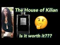 Kilian Fragrances!! Let’s get into this house!!