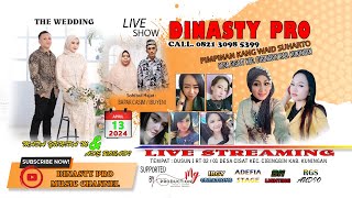 🔴Live Dinasty Pro Music | Wedding : Mada & Ade | Cisaat - Cibingbin, 13 April 2024 | Edisi Malam