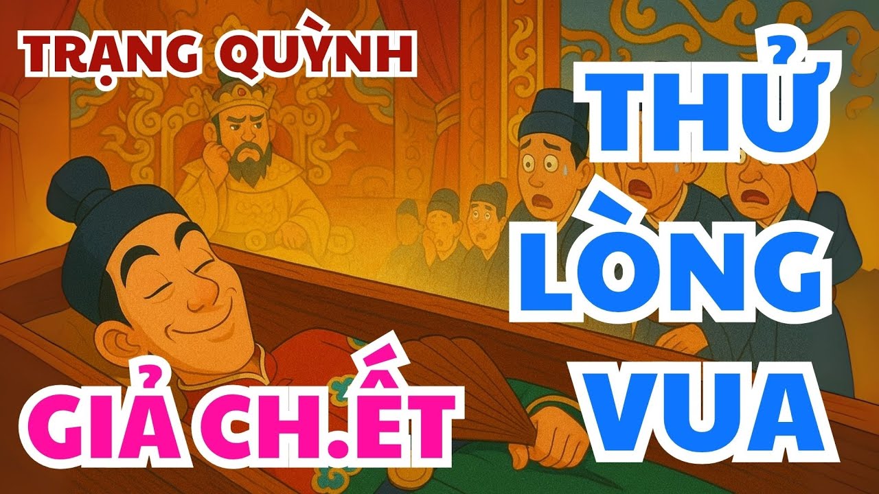 Trạng Quỳnh GIẢ CHẾT thử lòng Vua: Cái CƯỜI trong QUAN TÀI khiến cả triều MẤT NGỦ | Truyện Audio hay