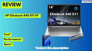 HP Elitebook 640 G11 Review: Intel Core Ultra 7 Business Powerhouse