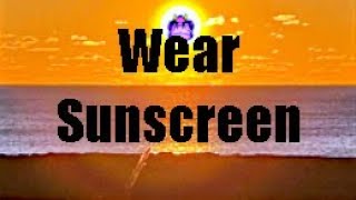 Famous Baz Luhrmann - "The Sunscreen Song" Wealth