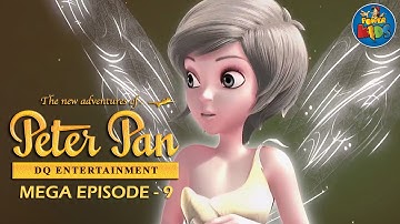 Peter Pan ᴴᴰ [Latest Version] - Mega Episode [9] - Animated Cartoon Show