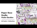Paper rose studio  violet garden  20 cards 1 collection