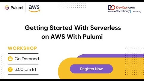 Getting Started With Serverless on AWS With Pulumi