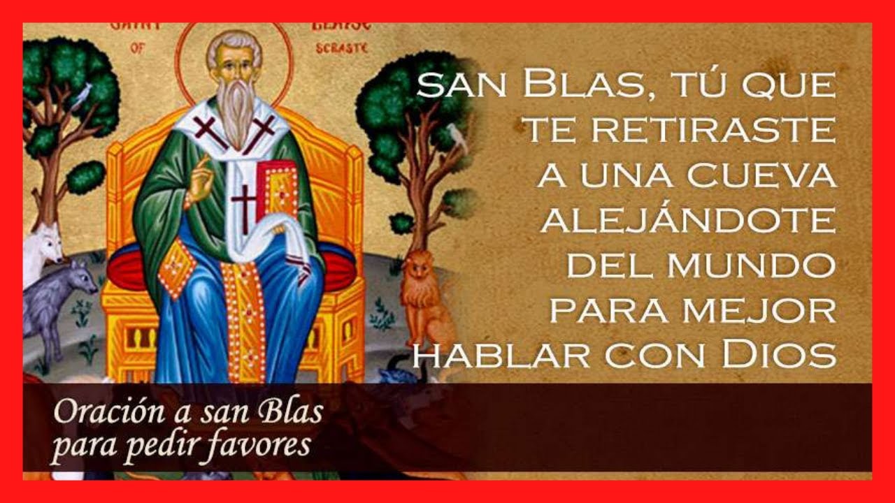 Oración a SAN BLAS para pedir FAVORES URGENTES - YouTube