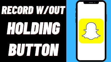 How To Record Without Holding The Button On Snapchat On iPhone