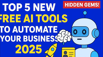 Top 5 NEW Free AI Tools to Automate Your Business in 2025 (Hidden Gems!)