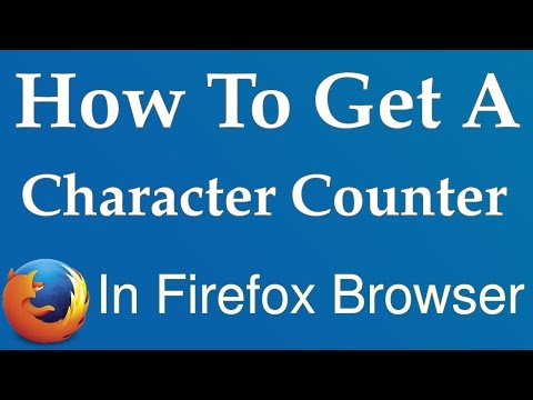 How To Get a Character Counter The Right-Click Context Menu In Firefox Browser