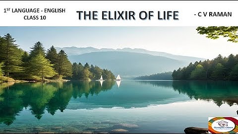 #ENGLISH CLASS 10#SSLC KARNATAKA BOARD#THE ELIXIR OF LIFE#SUMMARY#SCORPIO CLASS#