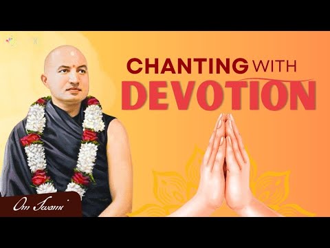 Chanting With Devotion