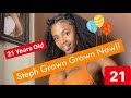 Stephanie Gets Grown Grown and Turns 21