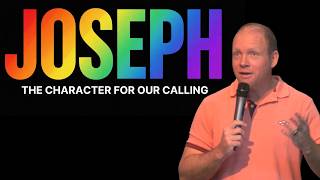 Joseph | The Character For Our Calling | Craig Roberts