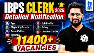 IBPS Clerk 2026 Detailed Notification | Eligibility, Salary, Exam Pattern, Syllabus, Cut Off