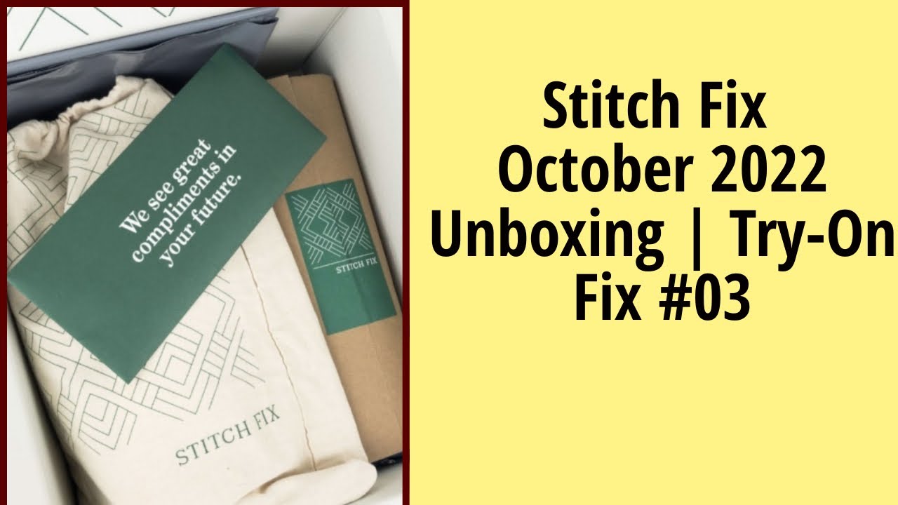 Stitch Fix - October 2022 | Unboxing | Try-On | Fix #03 - YouTube