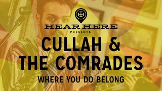 Hear Here Presents: Cullah - Where You Do Belong