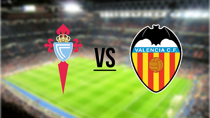 Celta Vigo vs Valencia 2-1 All Goals & Highlights