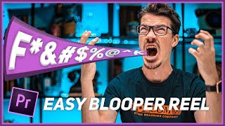 EASILY make a BLOOPERS Reel in Premiere Pro