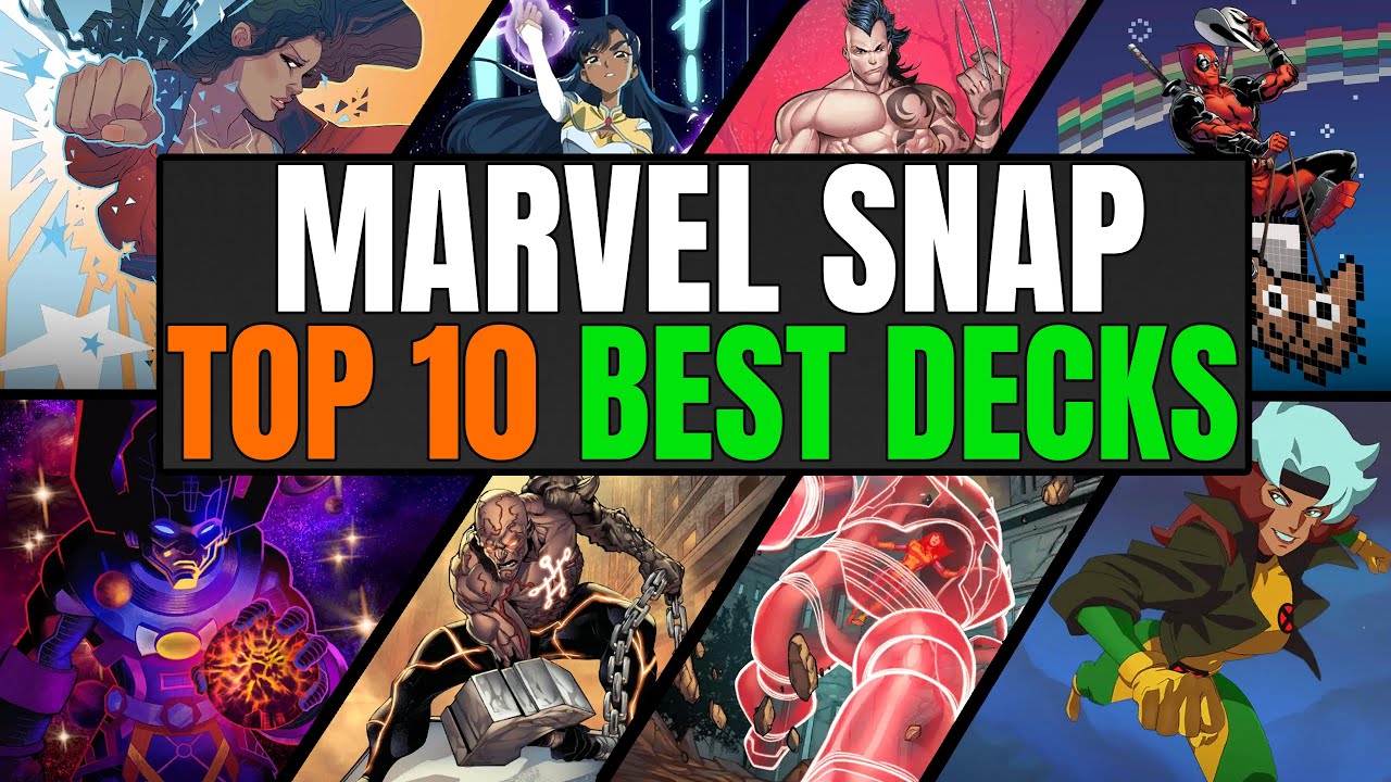 Best Marvel Snap decks