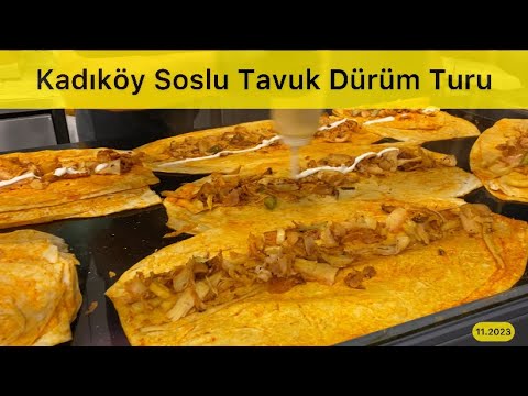 Kadıköy Soslu Tavuk Dürüm Döner Turu (STDD)
