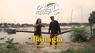 Cah Reggae ft. Hadi Kingjahh Reggae - Bahagia (Official Music Video)