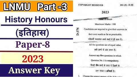 LNMU Part-3 History Honours Paper-8 2023 Answer key